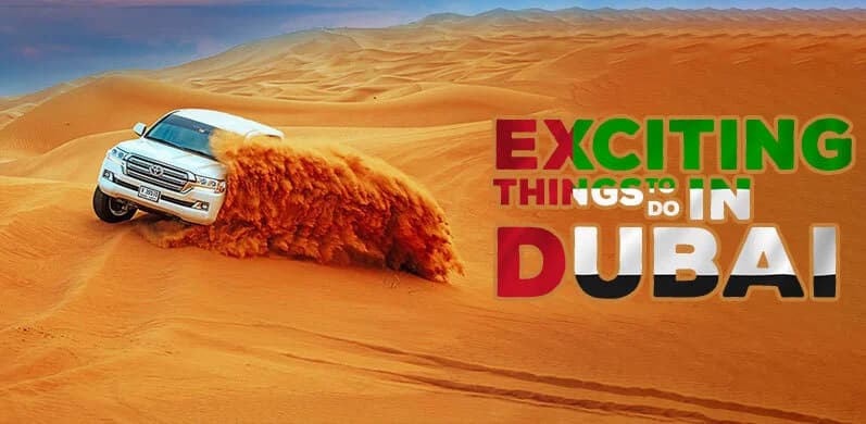 Adventure Awaits: Exciting Things to Do in Dubai